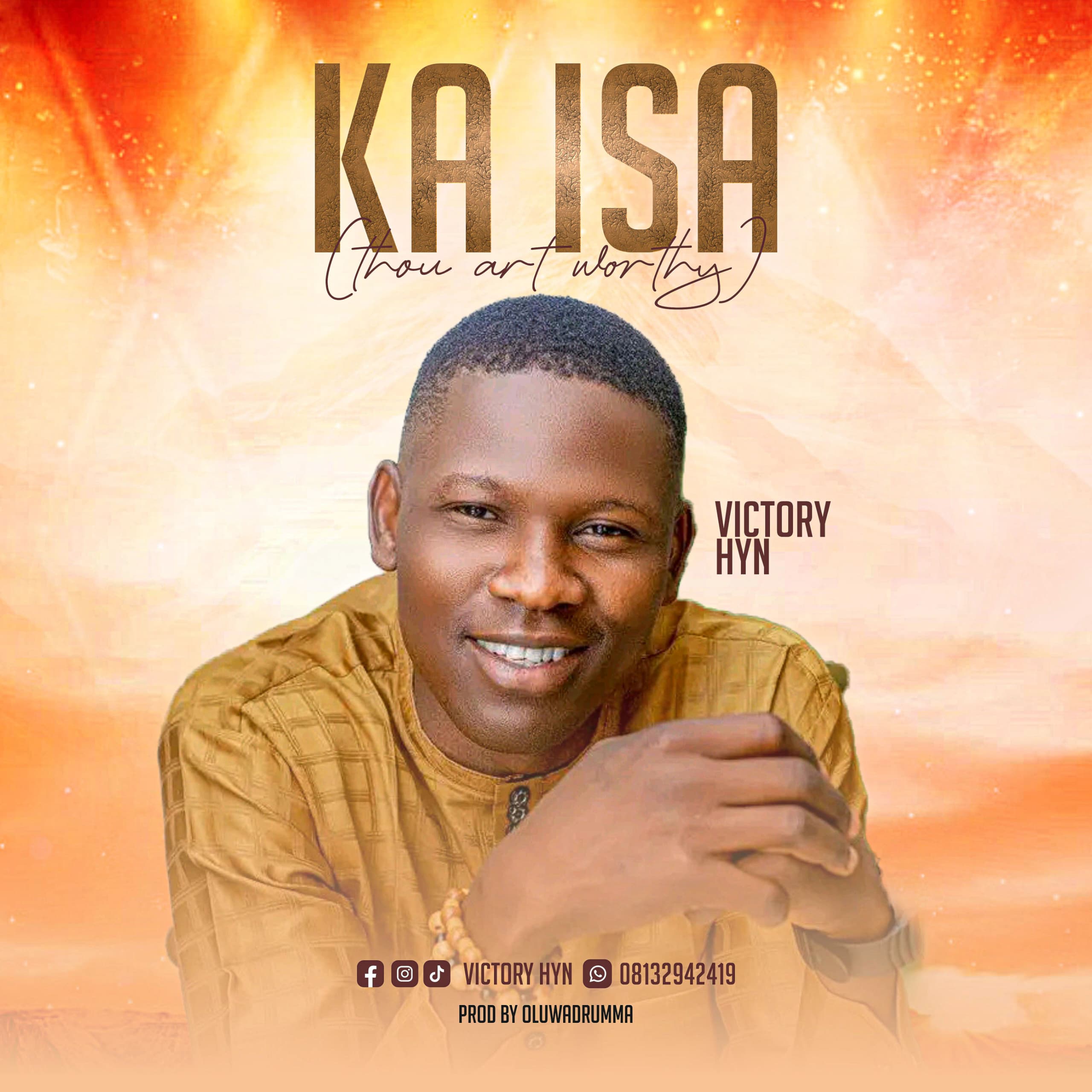Ka Isa (Thou art worthy) – Victory Hyn
