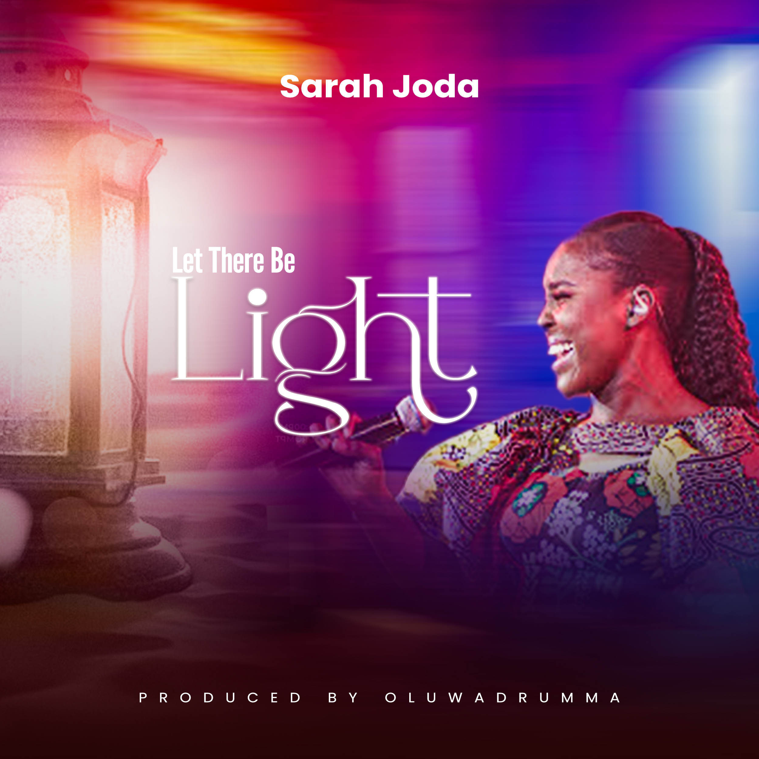 Let There Be Light – Sarah Joda